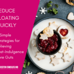 How to Reduce Stomach Bloating Quickly.  11 Simple Strategies for Relieving Sore Guts.