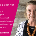 Always Tired?  Always Hungry?  You could have PARASITES!  Learn how to recognise the symptoms and how to get them out..