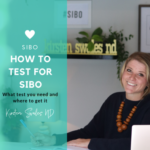 How to test for SIBO: What test you need and where to get it.