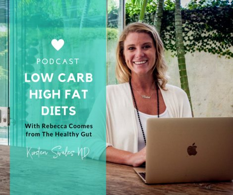 Low Carb High Fat Diets with Rebecca Coomes from The Healthy Gut Podcast